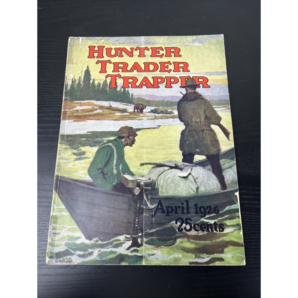 Hunter Trader Trapper April 1926 Vintage Hunting Trapping Magazine Antique